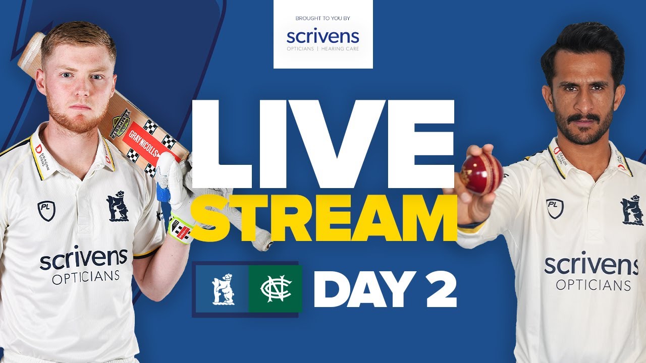🔴 LIVE STREAM | Warwickshire v Nottinghamshire | Day Two | County Championship