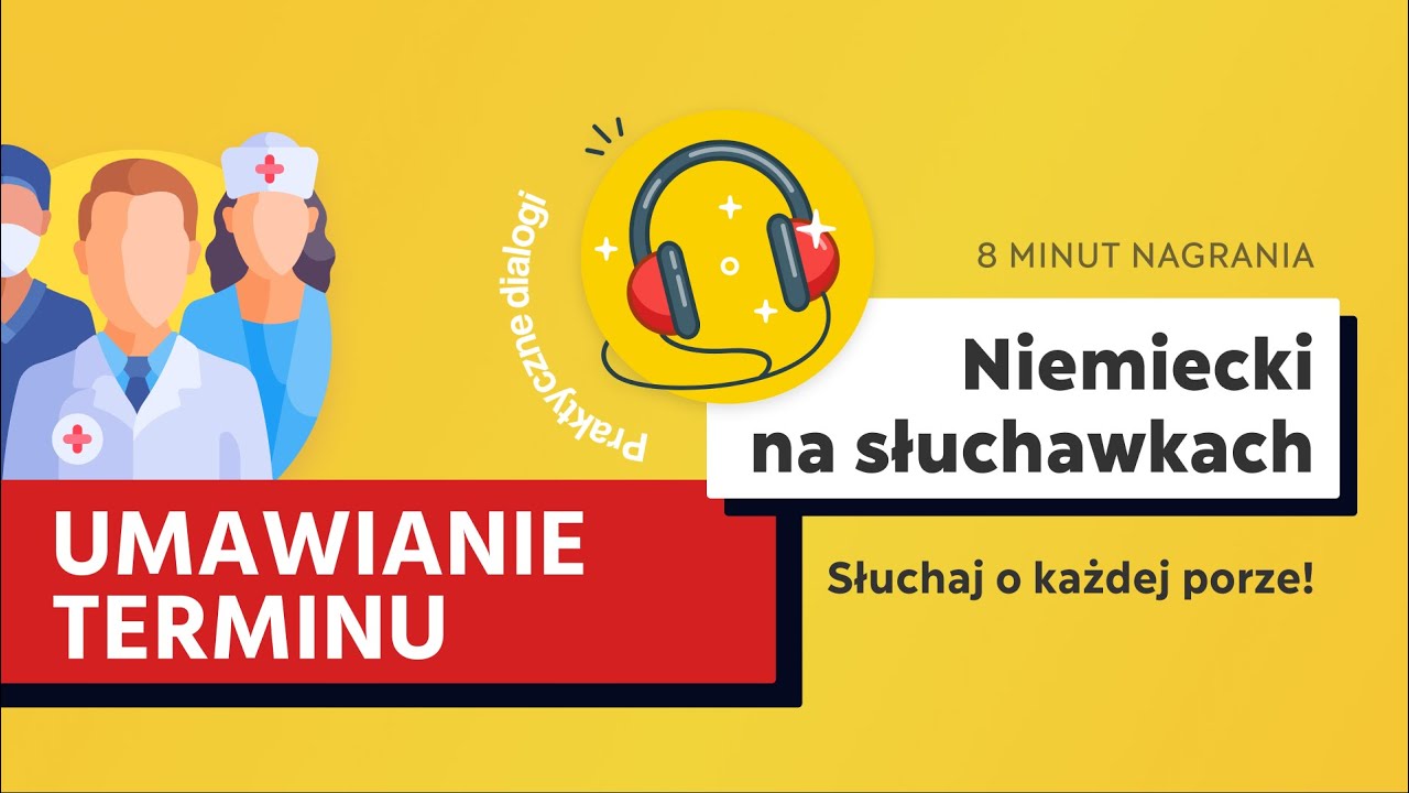 Jak um&oacute;wić termin? 💅🏻🩺🦷🔧 Niemiecki na słuchawkach 🇩🇪