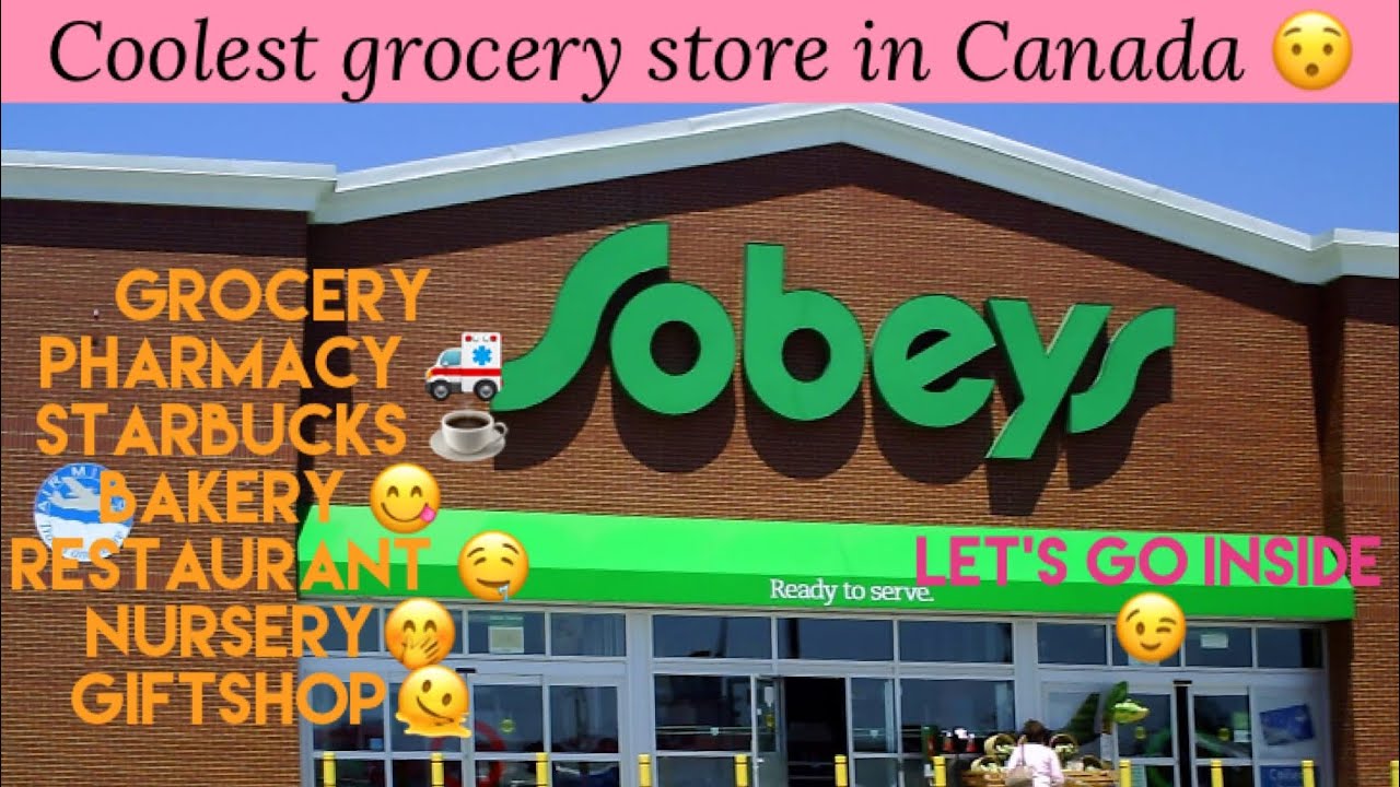Sobeys - The coolest and huge grocery store in Canada #sobeys #toronto | grocery shopping in Canada
