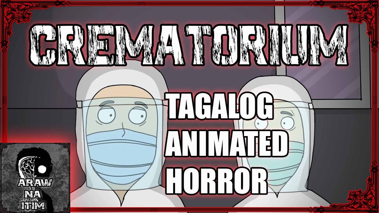 CREMATORIUM | TAGALOG ANIMATED HORROR | PINOY CREEPYPASTA
