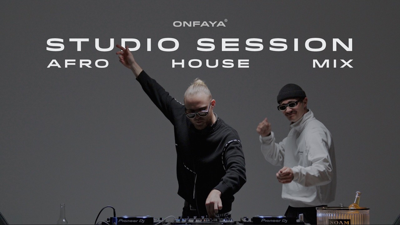 ONFAYA Studio Mix EP. 1 / Vol. 2