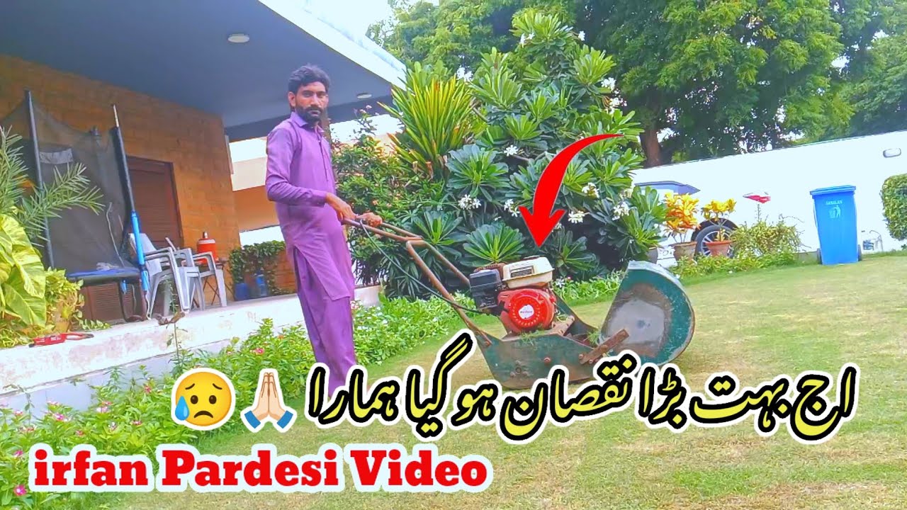اج بہت بڑا نقصان ہو گیا ہمارا 🙏🏻😥New Video Irfan Pardesi # Today we have a huge loss 😭😌