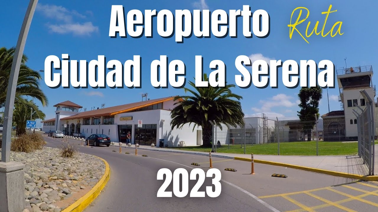 La Serena - Desde Aeropuerto
