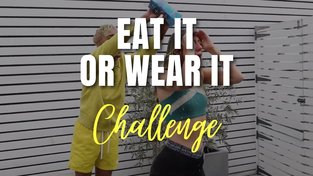 Eat It Or Wear It Challenge