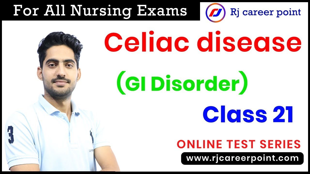 Celiac disease | Staff Nurse & Nursing Officer Online Classes | Rajesh gora | Rj career point