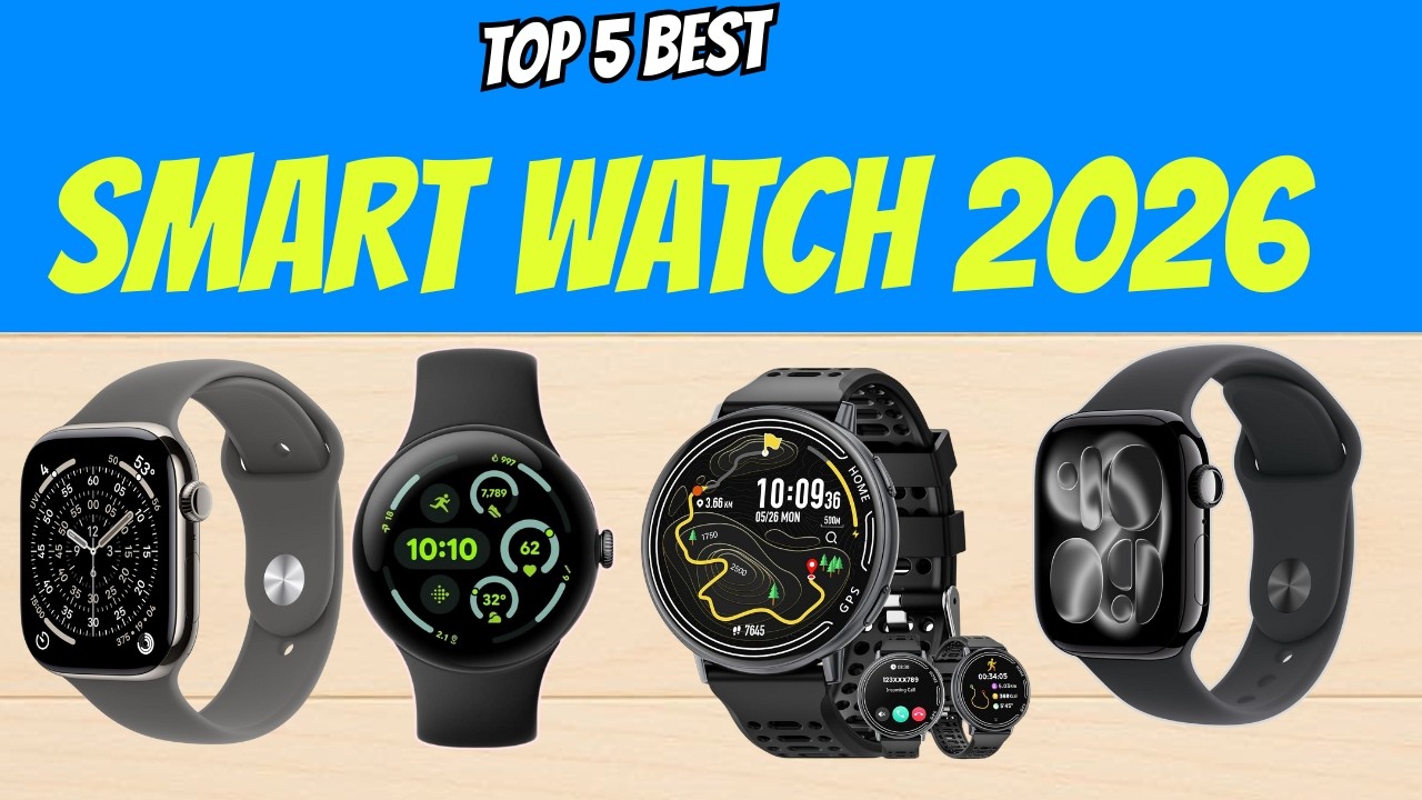 Best Smartwatch 2026 | Top GPS and Fitness Watches You Should Buy