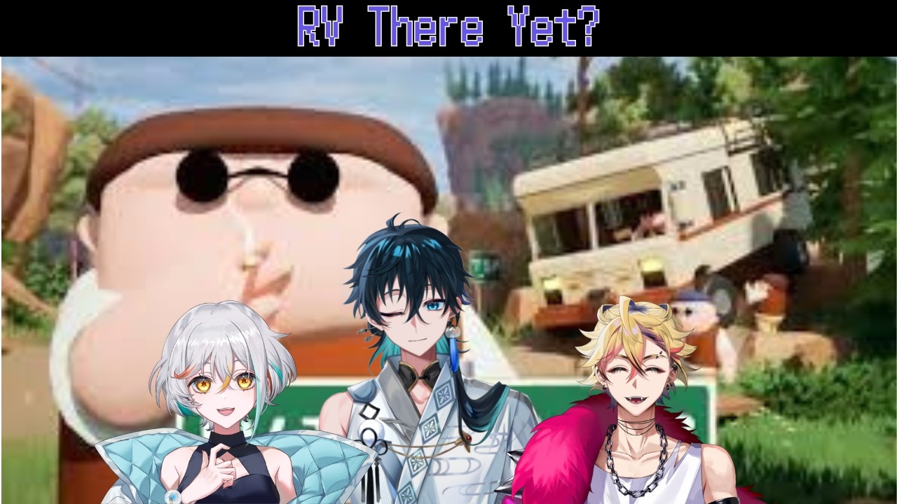 【RV There Yet?】久々のメンツで愉快なドライビング～ #rvthereyet  #新規歓迎 #vtuber
