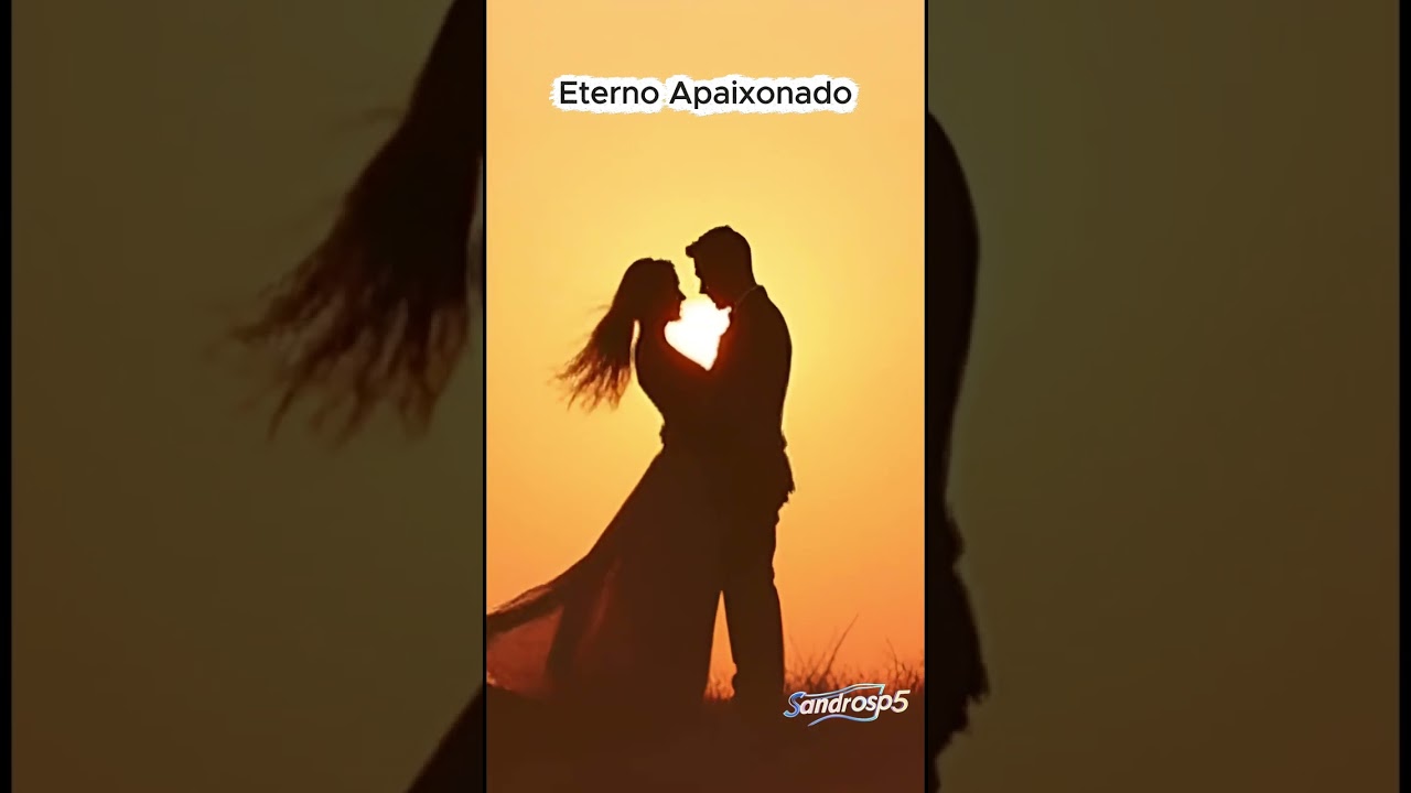 Eterno Apaixonado