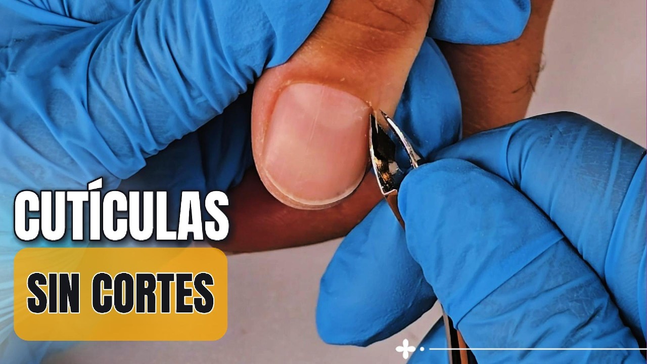 C&oacute;mo cortar la cut&iacute;cula de las u&ntilde;as 💅 Paso a Paso | Manicura Sin Cortes