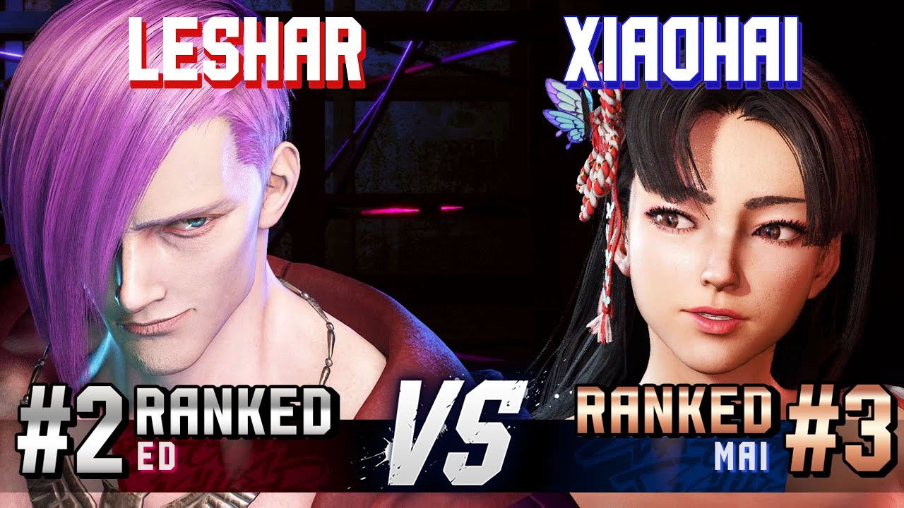 SF6 ▰ LESHAR (#2 Ranked Ed) vs XIAOHAI (#3 Ranked Mai) ▰ High Level Gameplay