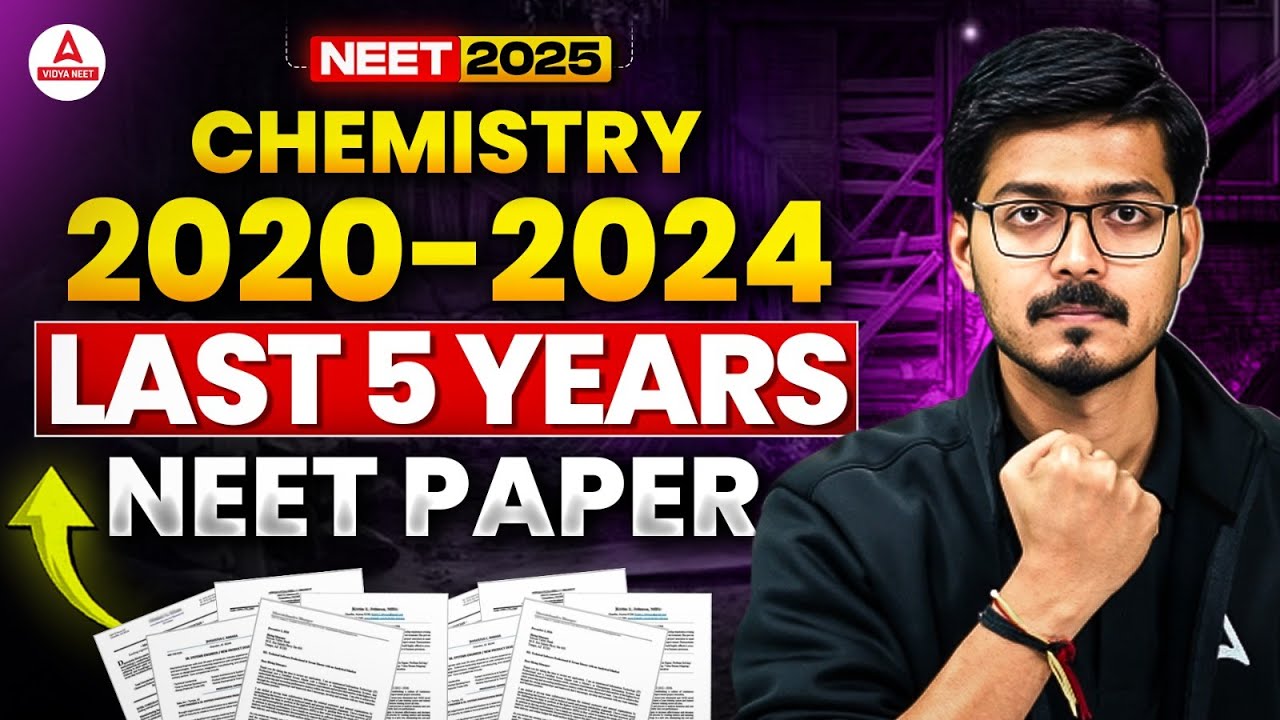 NEET 2025 Chemistry | Last 5 Years NEET Chemistry Paper | Hemant Sir | Vidya NEET Adda247