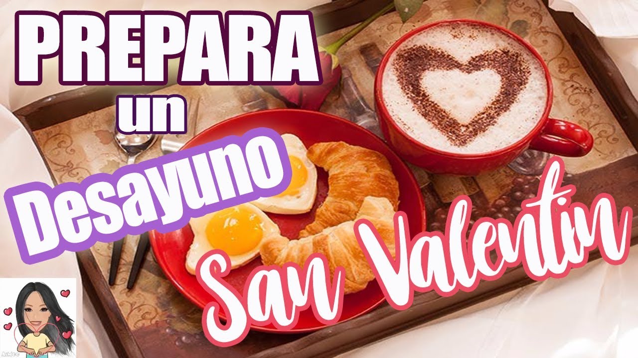 IDEA DESAYUNO PARA SAN VALENTIN FACIL/ CharlosSun☀