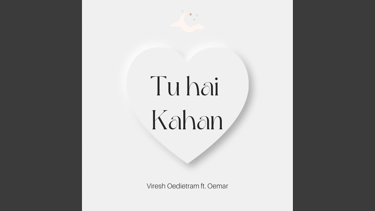 Tu Hai Kahan (feat. Oemar)