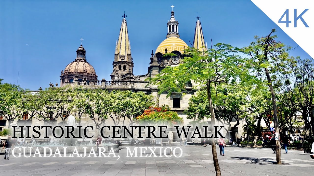 🇲🇽 Historic Guadalajara in 4K | City walk 🇲🇽