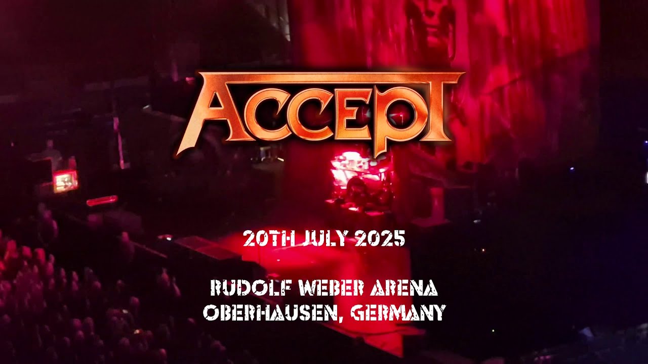 Accept - 20th July 2025 - Rudolf Weber Arena Oberhausen - Full Show
