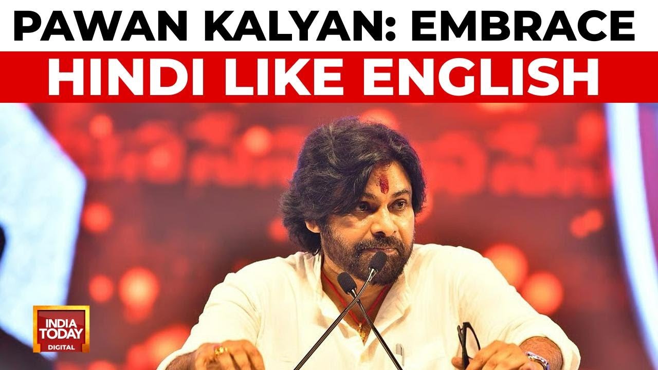 Andhra Pradesh Deputy CM Pawan Kalyan Defends Hindi Amid Language Debate | India Today News
