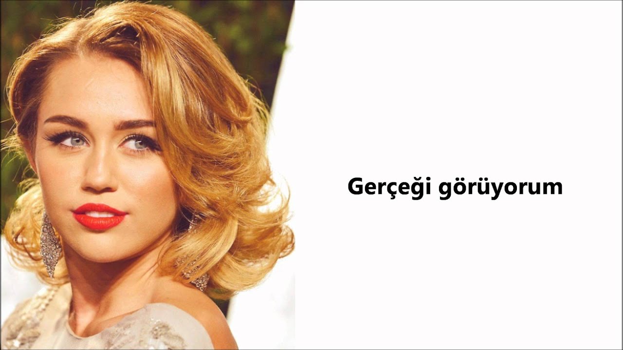 (Türkçe) Miley Cyrus - When I Look At You