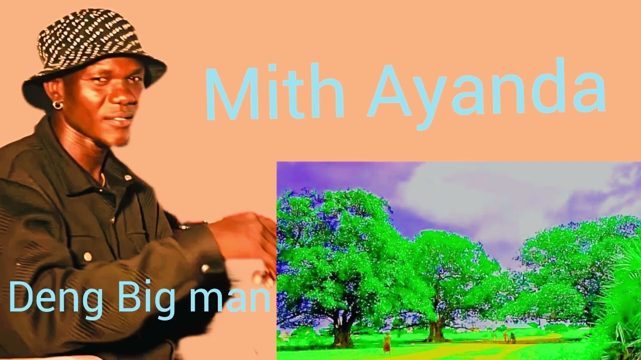 Mith Ayanda by Deng Bigman  new song || South Sudan music 2025/2026