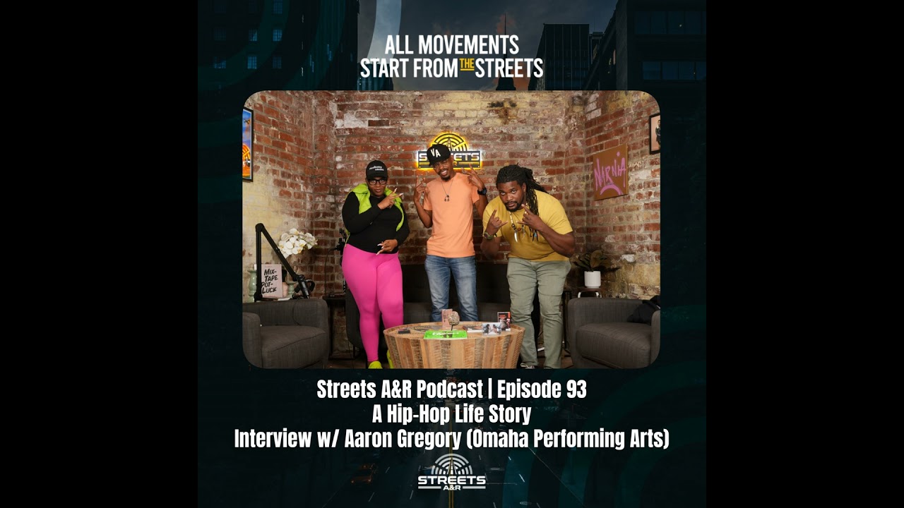 Streets A&R Podcast | Episode 93: A Hip-Hop Life Story - Interview w/ Aaron Gregory