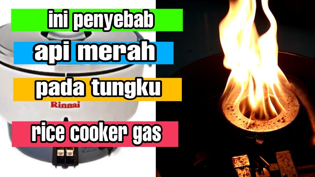 cara memperbaiki rice cooker gas apinya merah