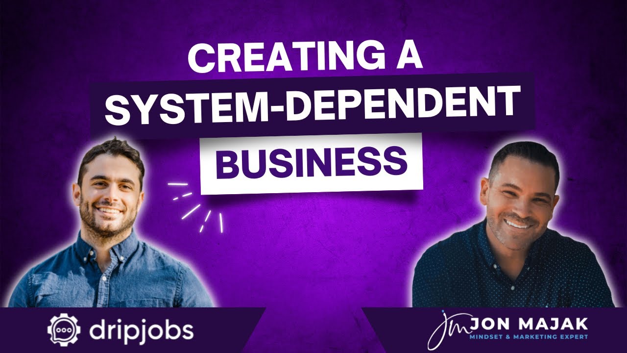 Creating a System-Dependent Business