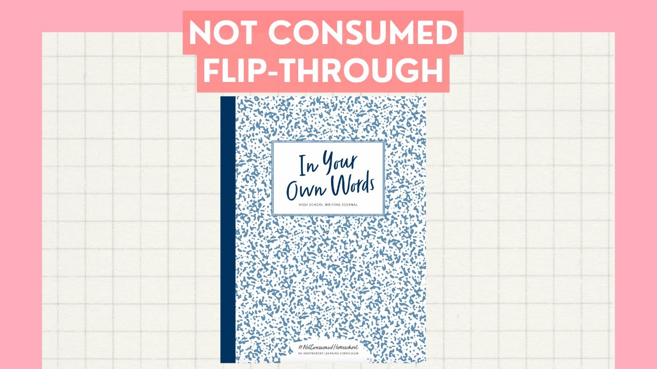In Your Own Words-Creative Writing by Not Consumed Flip-Through