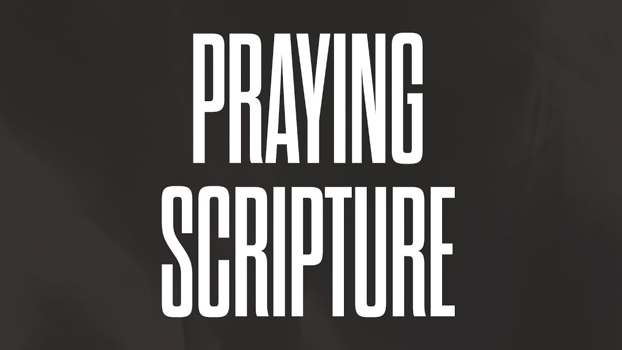 30 Days of Prayer - Day 3 - Praying Scripture