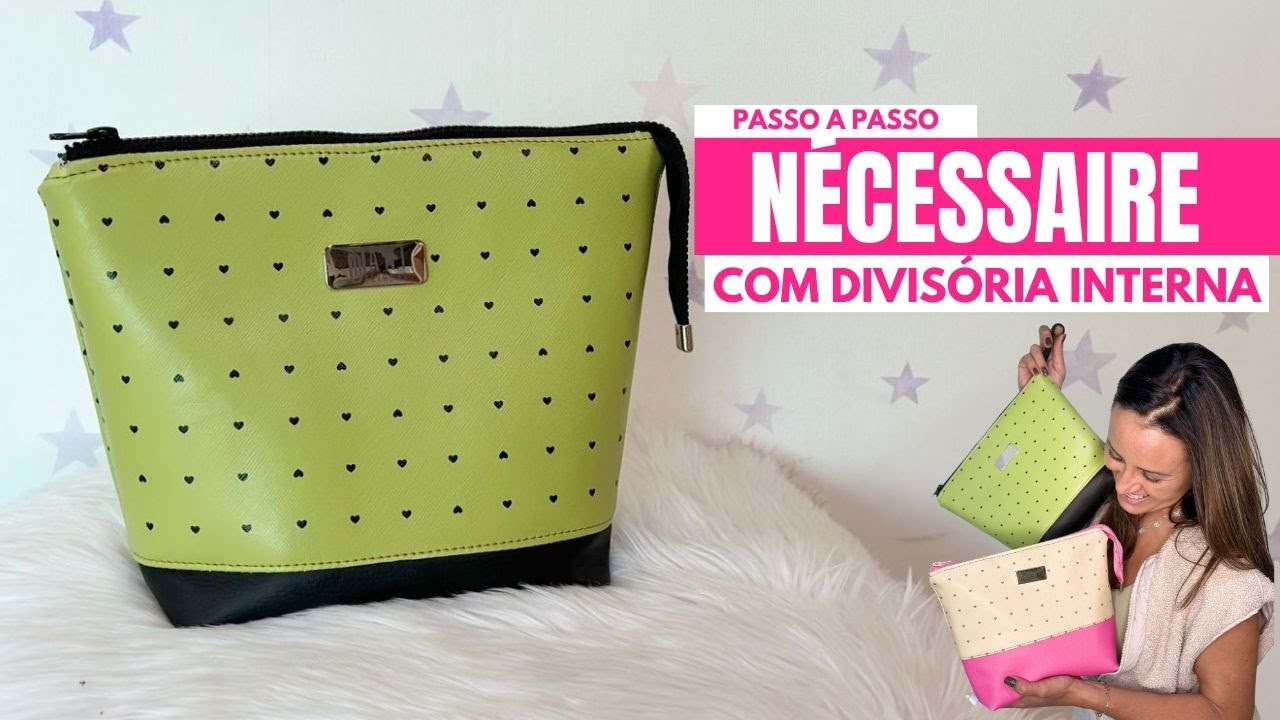 Nécessaire Fácil de Costurar com Divisória Interna - Passo a passo - Costura Criativa