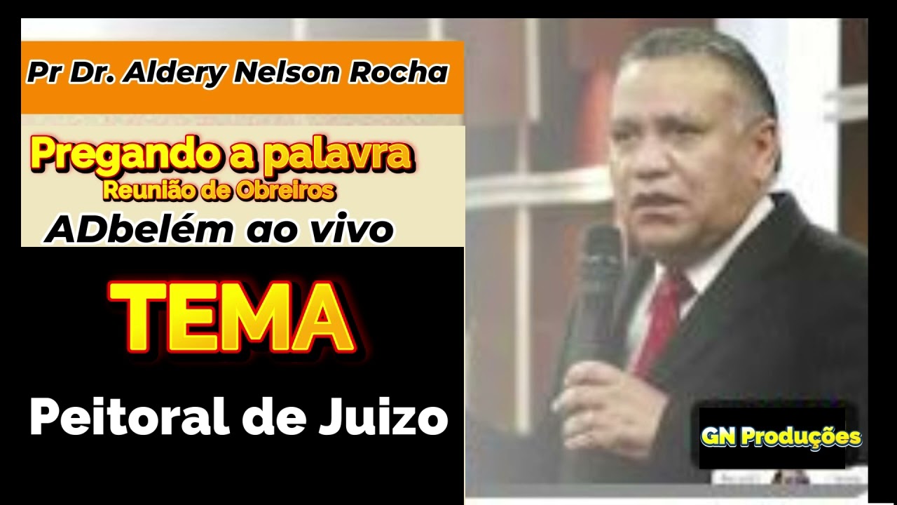 O Peitoral de Juízo -  Pr Dr Aldery Nelson Rocha