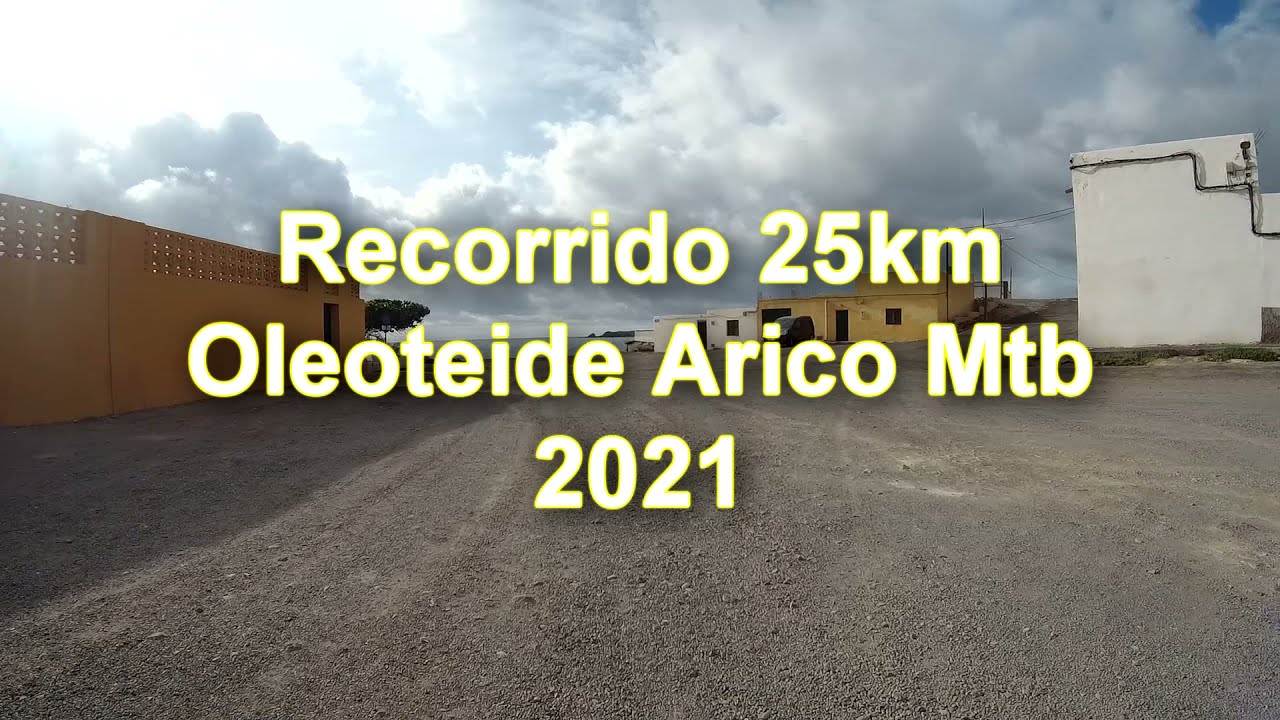 Recorrido del XC OleoTeide ARICO Mtb 25 km 🔥Track inicial completo🔥