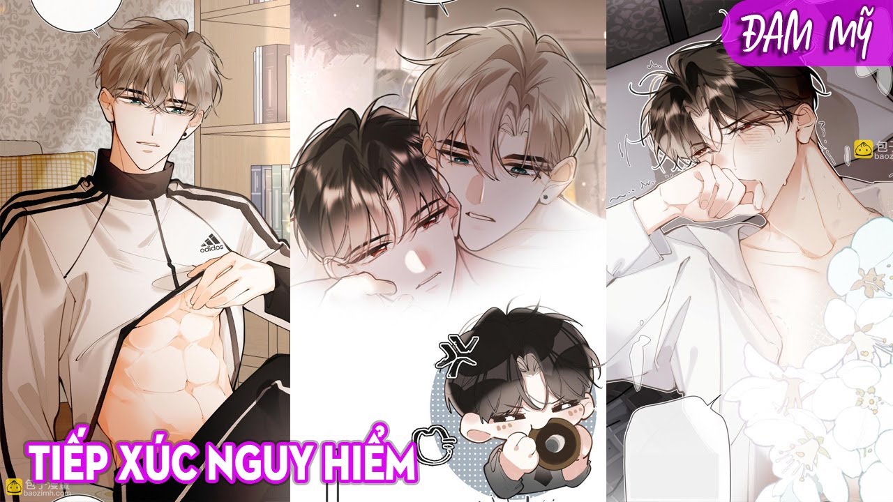 TIẾP XÚC NGUY HIỂM |TRUYỆN TRANH ĐAM MỸ