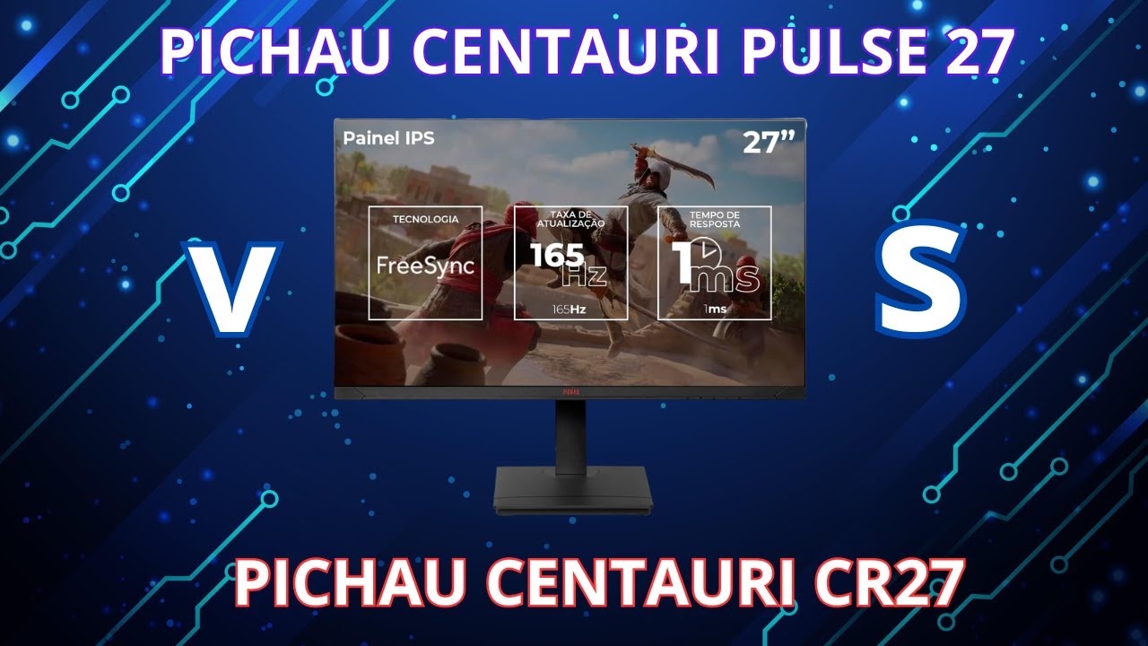 Monitor Pichau Centauri Pulse 27 vs Centauri CR27 - Qual vale mais a pena ?