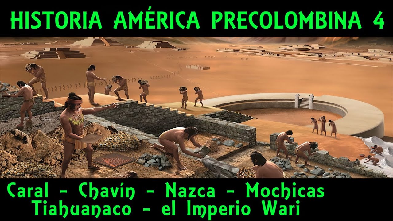 PRECOLOMBIN CULTURES 4: Анды (1/2) - Чавин, Наска, Тиауанако и Империя Вари