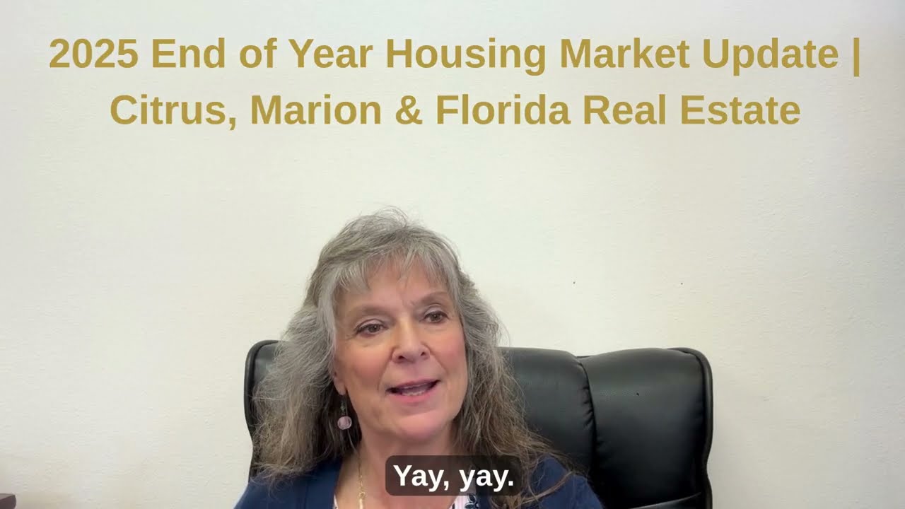 2025 End of Year Housing Market Update | Citrus, Marion & Florida Real Estate