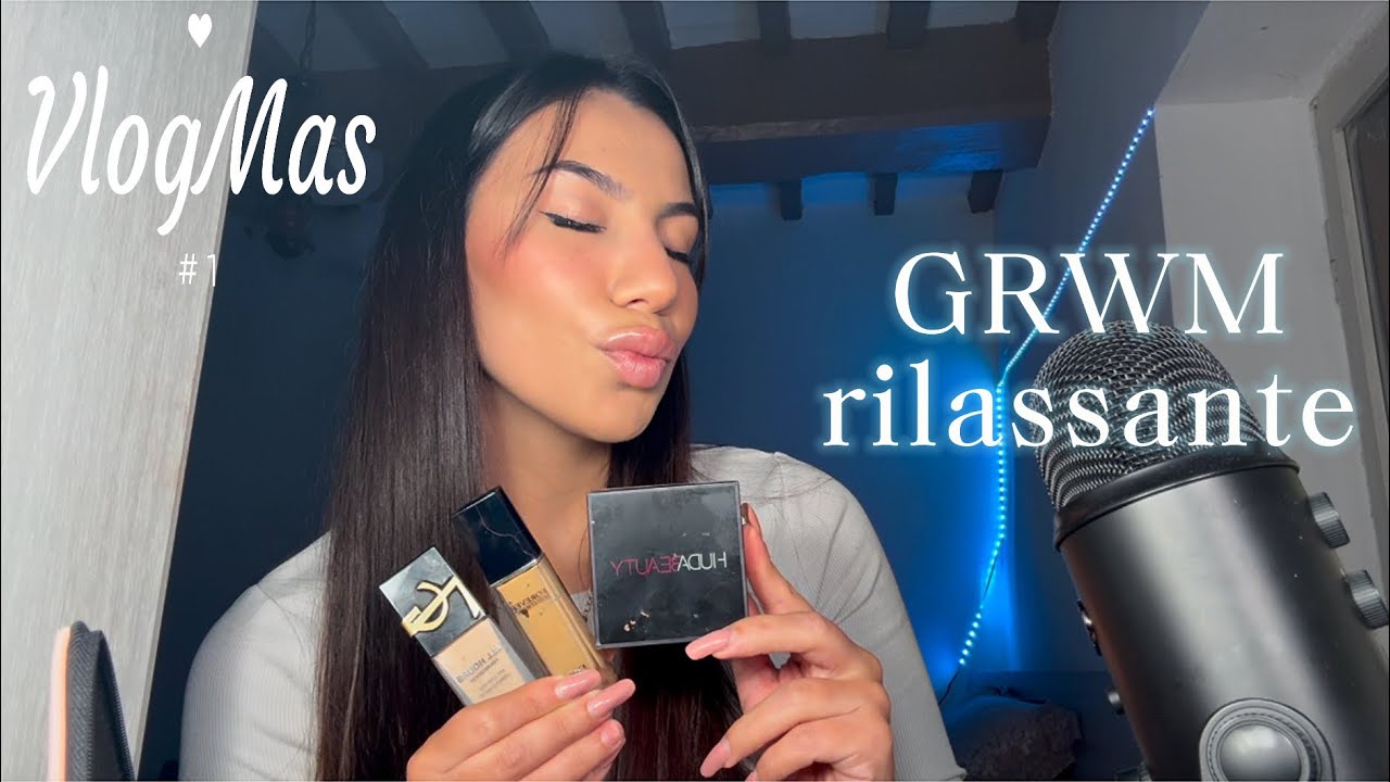 GRWM | Mi Trucco & Parliamo in Modo rilassante 💄🩷| ASMR | vlogmas #1