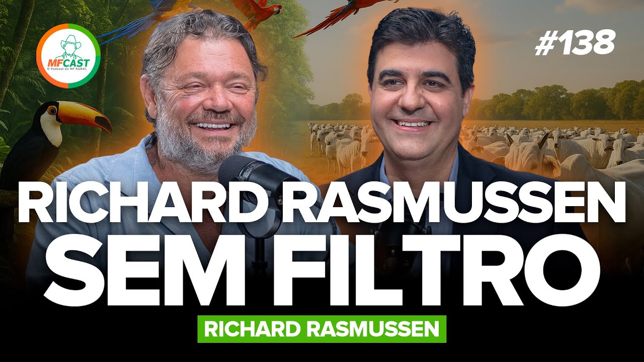 RICHARD RASMUSSEN REVELA TUDO: POLÊMICAS E O QUE NINGUÉM TEM CORAGEM DE DIZER  - MF Cast 138