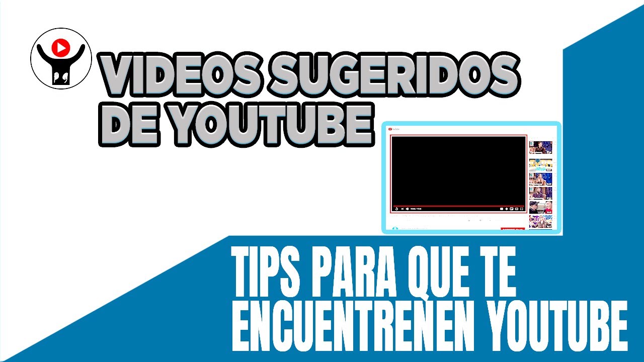 ▶️ COMO FUNCIONAN LOS VIDEOS SUGERIDOS DE YOUTUBE 2022 / COMO TE ENCUENTRAN EN YOUTUBE