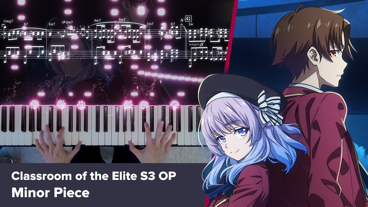 Classroom of the Elite Season 3 OP - 