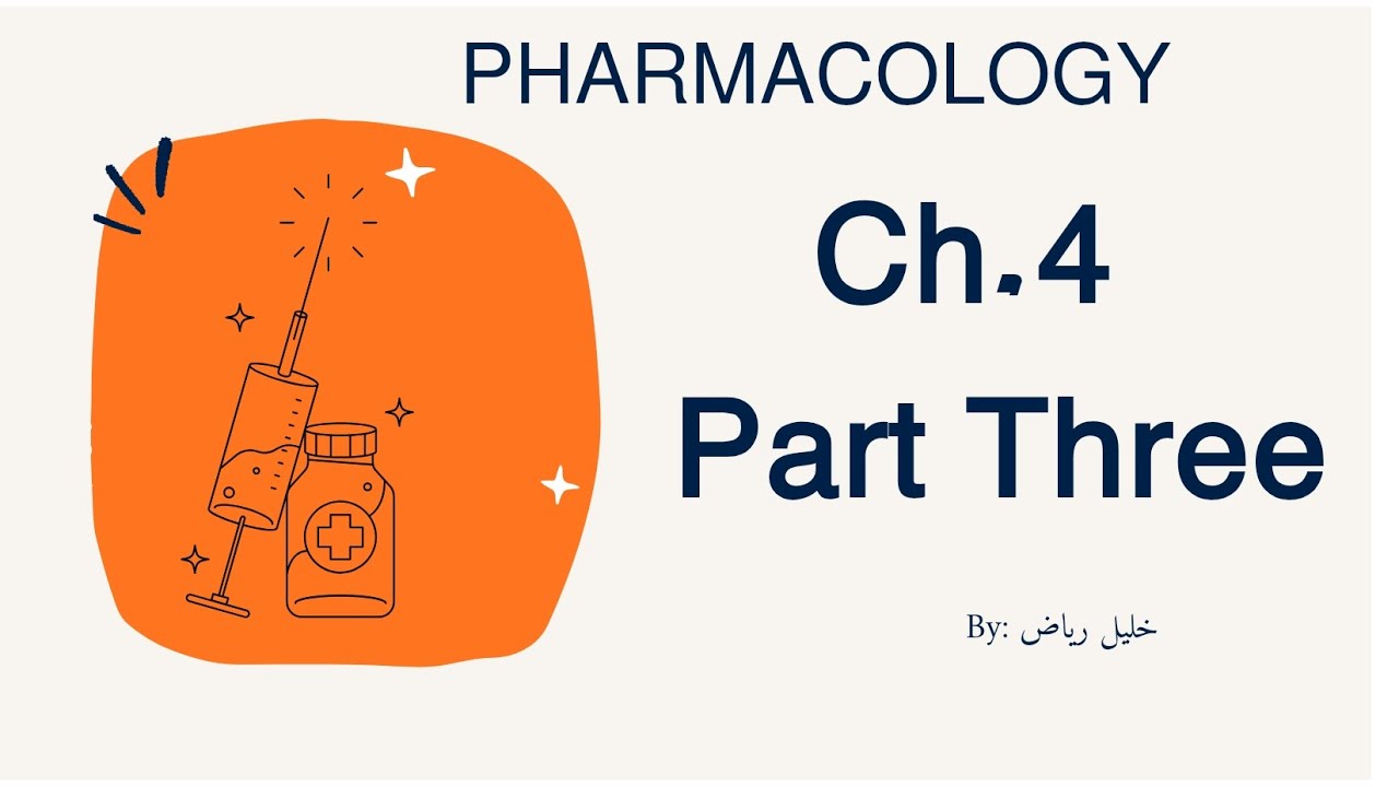 Pharma | Ch.4 Part Three