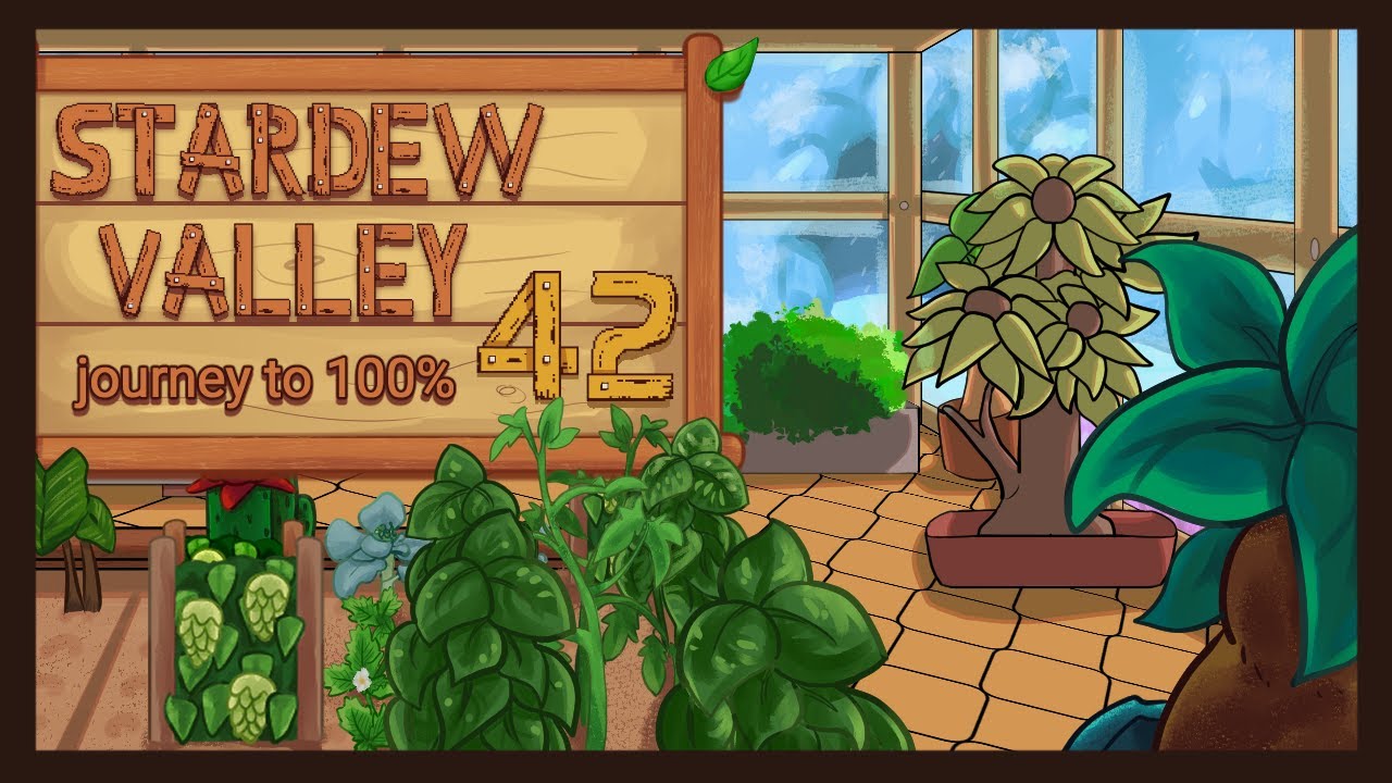 STREAM【Stardew Valley】p.42 - Dessert and Island Mines