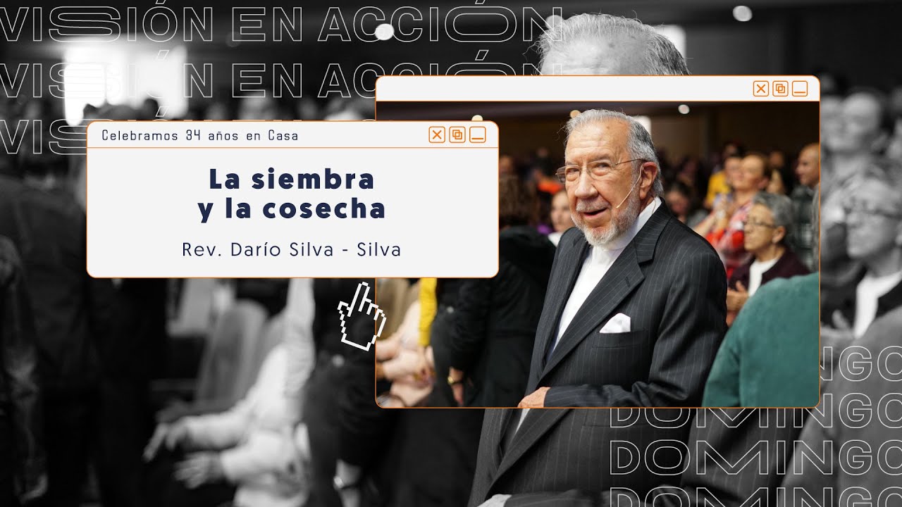 Prédica Cristiana - La Siembra y la Cosecha - Rev. Darío Silva Silva | 5 de Septiembre de 2021