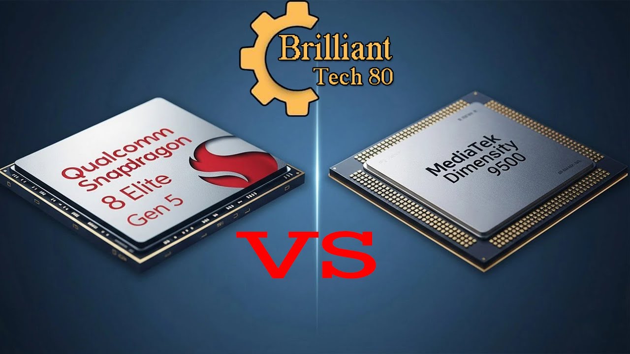 Snapdragon 8 Elite Gen 5 против Mediatek Dimensity 9500 | Brilliant tech