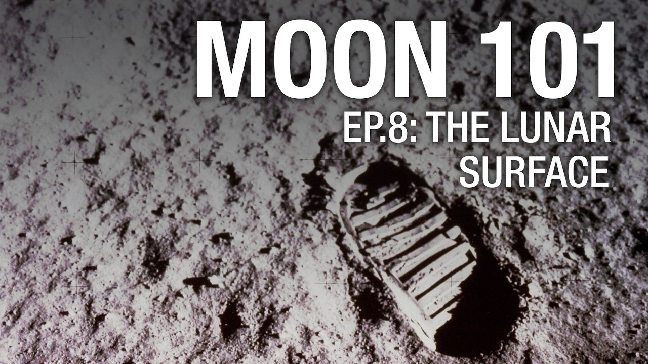 Moon 101 | Episode 8: The Lunar Surface