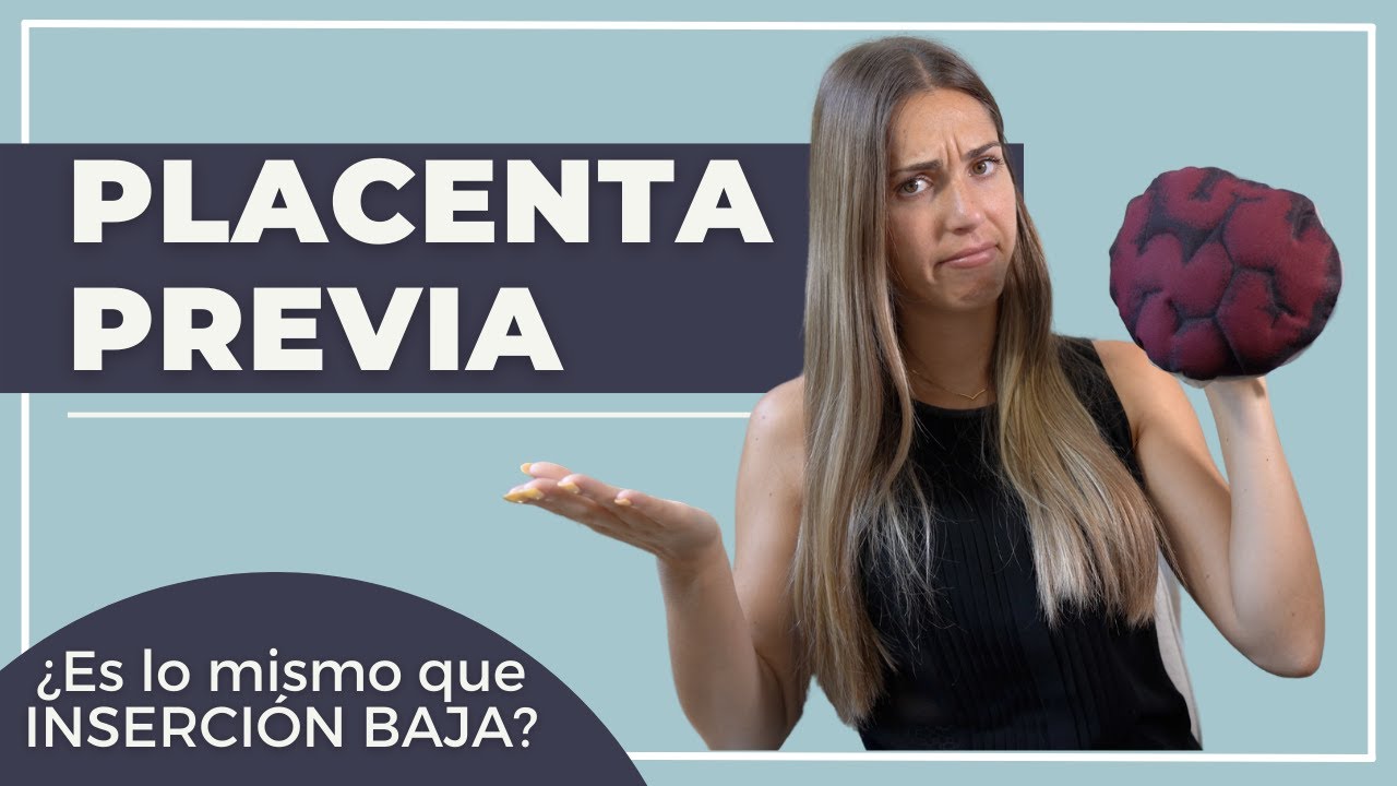 PLACENTA PREVIA O BAJA en el embarazo |  ¿Puedo tener un parto vaginal?