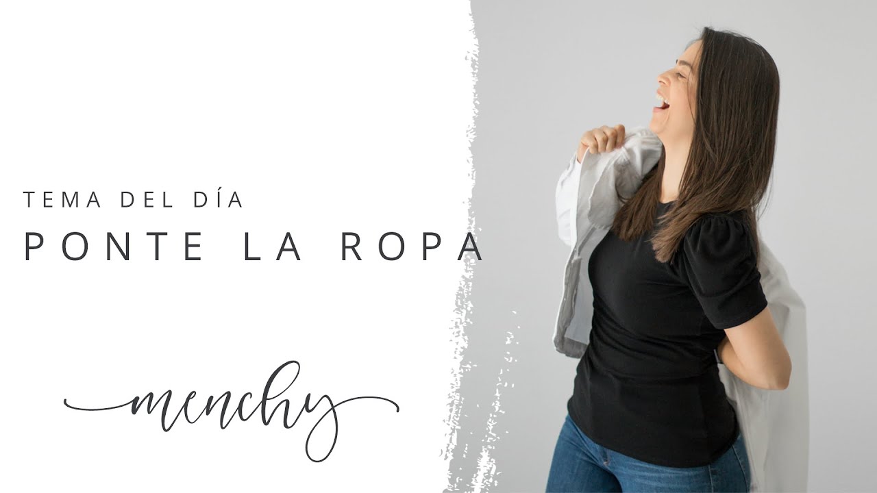 Ponte la Ropa |Menchy Cruz|
