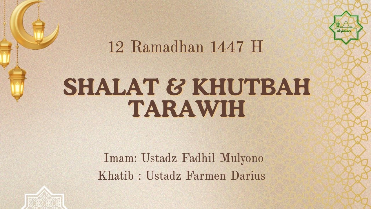 Shalat Tarawih, 12 Ramadhan 1447 H