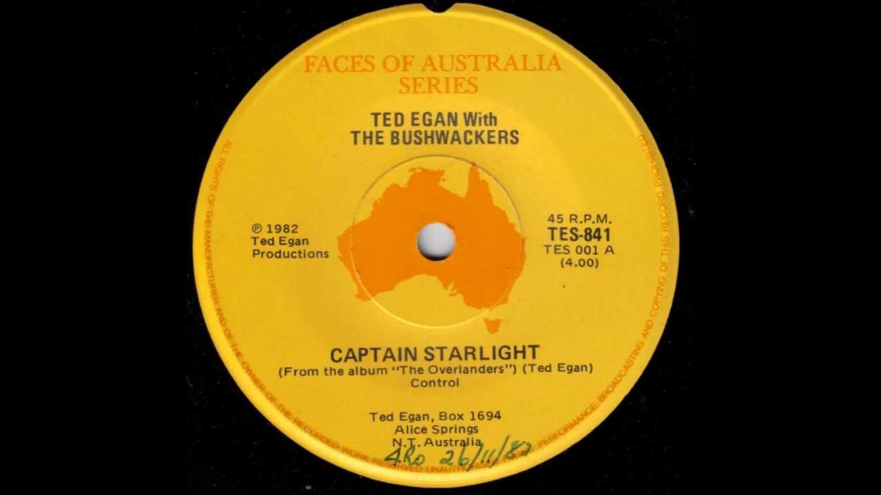 Ted Egan with The Bushwackers - Captain Starlight. (Australian Country Music)