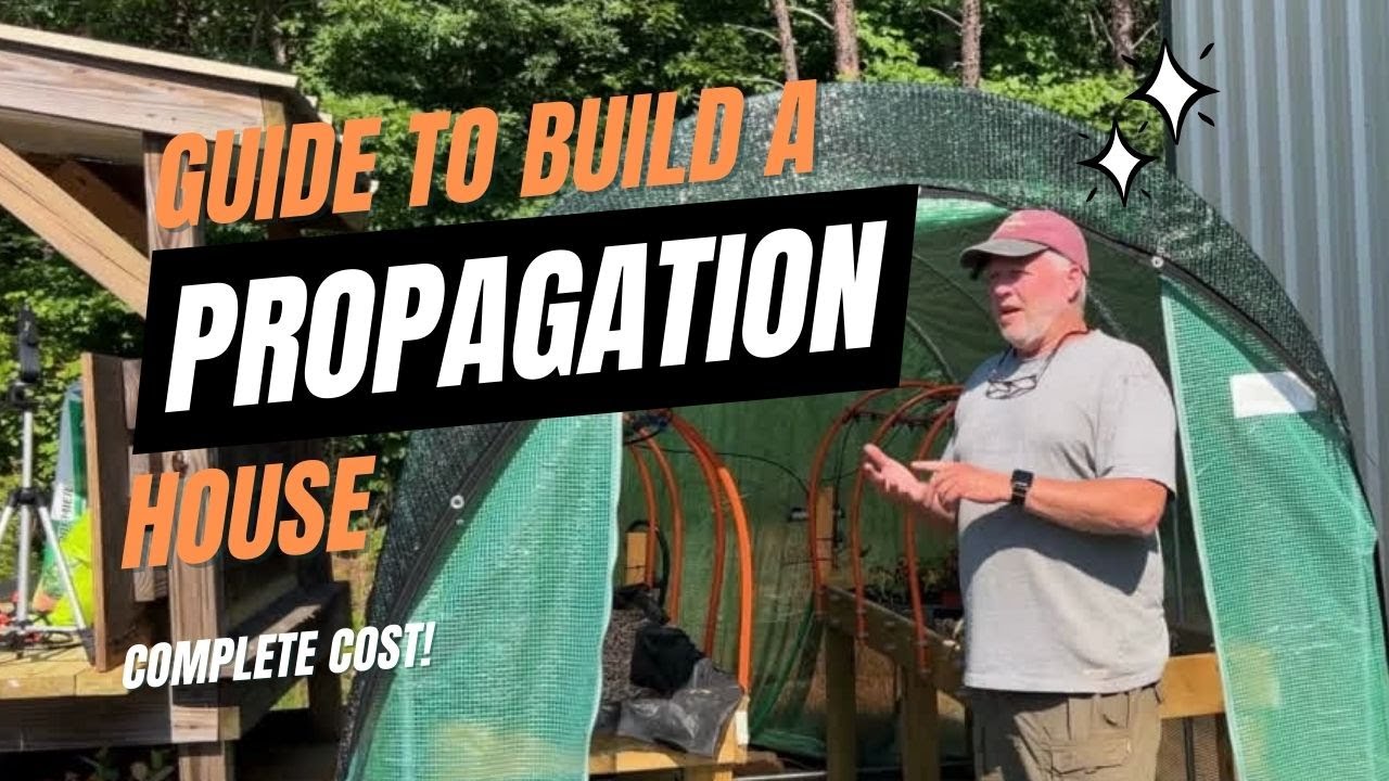 Ultimate Guide to Building a Low-Cost Propagation House