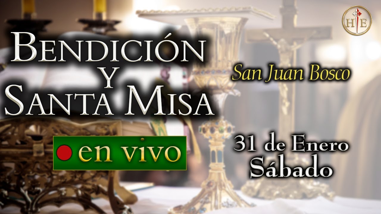 SANTA MISA ⛪ Sábado 31 de enero 7:30 a.m.⚜️ Heraldos del Evangelio