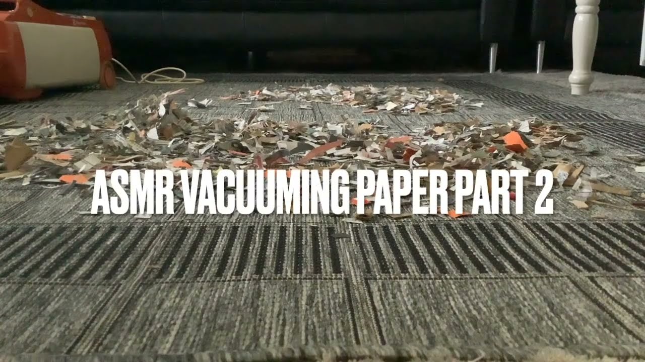 ASMR Vacuuming paper part 2